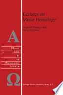 Lectures on Morse homology /