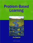 Problem-based learning : a self-directed journey /