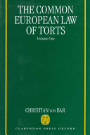 The core areas of tort law, its approximation in Europe, and its accommodation in the legal system /
