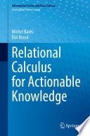 Relational Calculus for Actionable Knowledge /