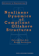 Nonlinear dynamics of compliant offshore structures /