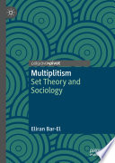 Multiplitism : set theory and sociology /
