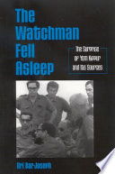 The watchman fell asleep : the surprise of Yom Kippur and its sources /