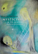 Mysticism in 20th century Hebrew literature /
