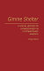 Gimme shelter : a social history of homelessness in contemporary America /