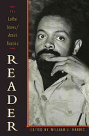 The LeRoi Jones/Amiri Baraka reader /