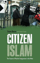 Citizen Islam : the future of Muslim integration in the West /