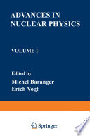 Advances in Nuclear Physics : Volume 1 /