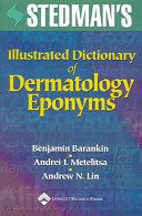 Stedman's illustrated dictionary of dermatology eponyms /
