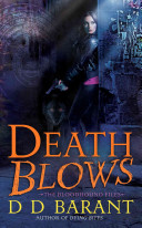 Death blows : book two of the Bloodhound files /