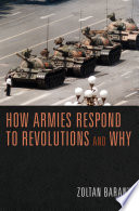 How armies respond to revolutions and why /