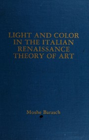 Light and color in the Italian Renaissance theory of art /