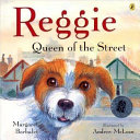 Reggie : Queen of the street /
