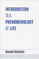 Introduction to a phenomenology of life /