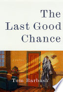 The last good chance /