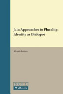 Jain approaches to plurality : identity as dialogue /