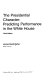 The presidential character : predicting performance in the White House /