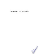 The road from Eden : studies in Christianity and culture /