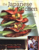 The Japanese kitchen : a book of essential ingredients with over 200 authentic recipes /