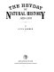 The heyday of natural history, 1820-1870 /