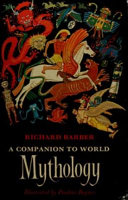 A companion to world mythology /