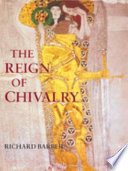 The reign of chivalry /