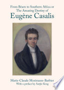 From béarn to Southern Africa or the amazing destiny of Eugène Casalis /