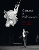 Costume in performance : materiality, culture, and the body /