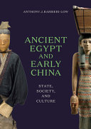 Ancient Egypt and early China : state, society, and culture /