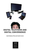 Digital television and digital convergence /