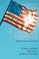 The common man's poet : poetry everyone can enjoy /