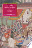 Before orientalism : London's theatre of the East, 1576-1626 /