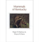 Mammals of Kentucky /