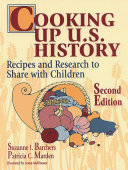 Cooking up U.S. history : recipes and research to share with children /