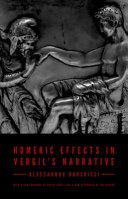 Homeric effects in Vergil's narrative /