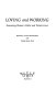 Loving and working : reweaving women's public and private lives /