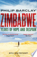 Zimbabwe : years of hope and despair /