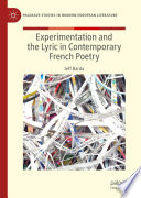 Experimentation and the Lyric in Contemporary French Poetry  /