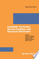 Landslide Tsunamis: Recent Findings and Research Directions /