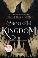 Crooked kingdom /