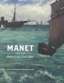 Manet and the American Civil War : the Battle of U.S.S. Kearsarge and C.S.S. Alabama /
