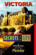 Victoria : secrets of the city /