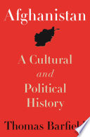 Afghanistan : a cultural and political history, second edition.