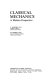 Classical mechanics : a modern perspective /