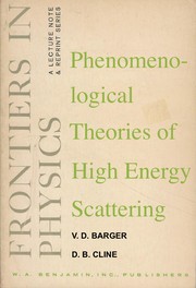 Phenomenological theories of high energy scattering ; an experimental evaluation /