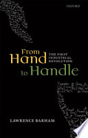 From hand to handle : the first industrial revolution /