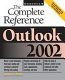 Outlook 2002 : the complete reference /
