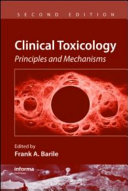 Clinical toxicology : principles and mechanisms /