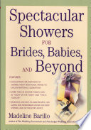 Spectacular showers for brides, babies, and beyond /