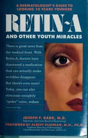 Retin-A and other youth miracles /